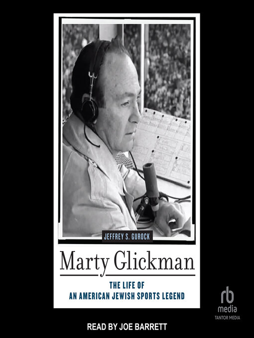 Title details for Marty Glickman by Jeffrey S. Gurock - Available